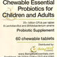 Chewable Essential PRO-Biotics for Children and Adults  - 60 Tablets (ther-biotic kid's) By Being Well Essentials
