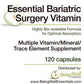 Bariatric Multivitamin with Iron – High Potency post surgery Supplement - 28 Essential Nutrients - Highly Bio-Available Formula -120 Capsules by Being Well Essentials