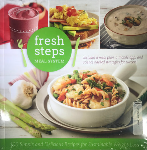 Fresh Steps Meal System Cookbook - 100 simple recipes for sustainable weight loss