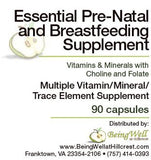 Essential Pre-natal and Breastfeeding Supplement Vitamins & Minerals with Choline and Folate Trace Element Supplement 90 Capsules